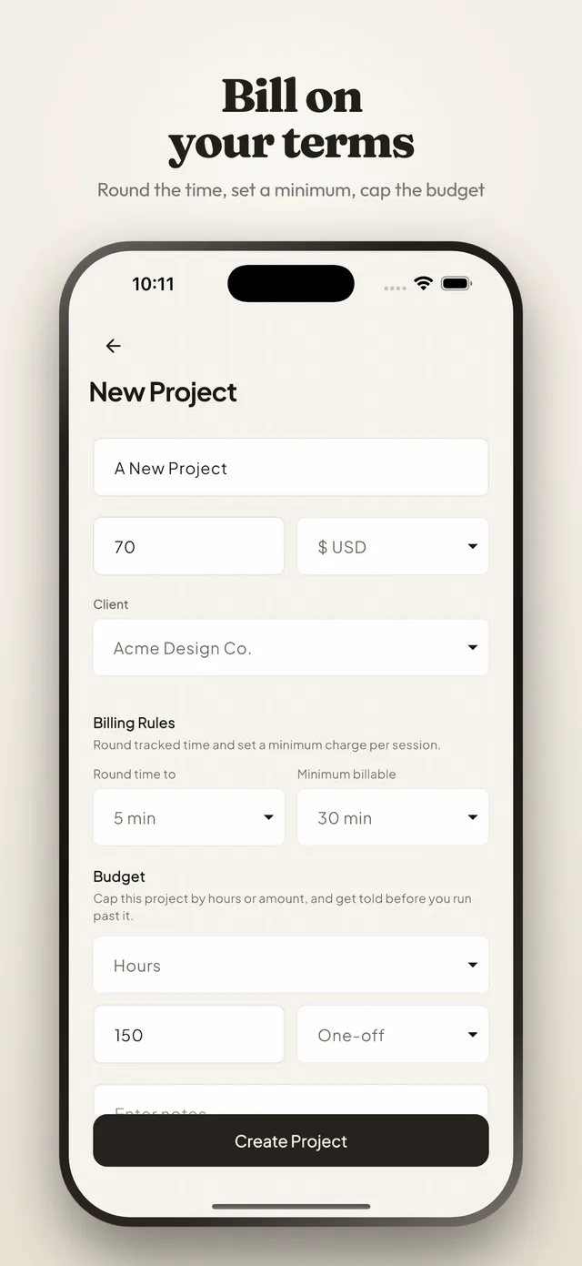 Bill on your terms: the New Project screen with an hourly rate, a currency, a client, billing rules for rounding and a minimum billable increment, and a project budget